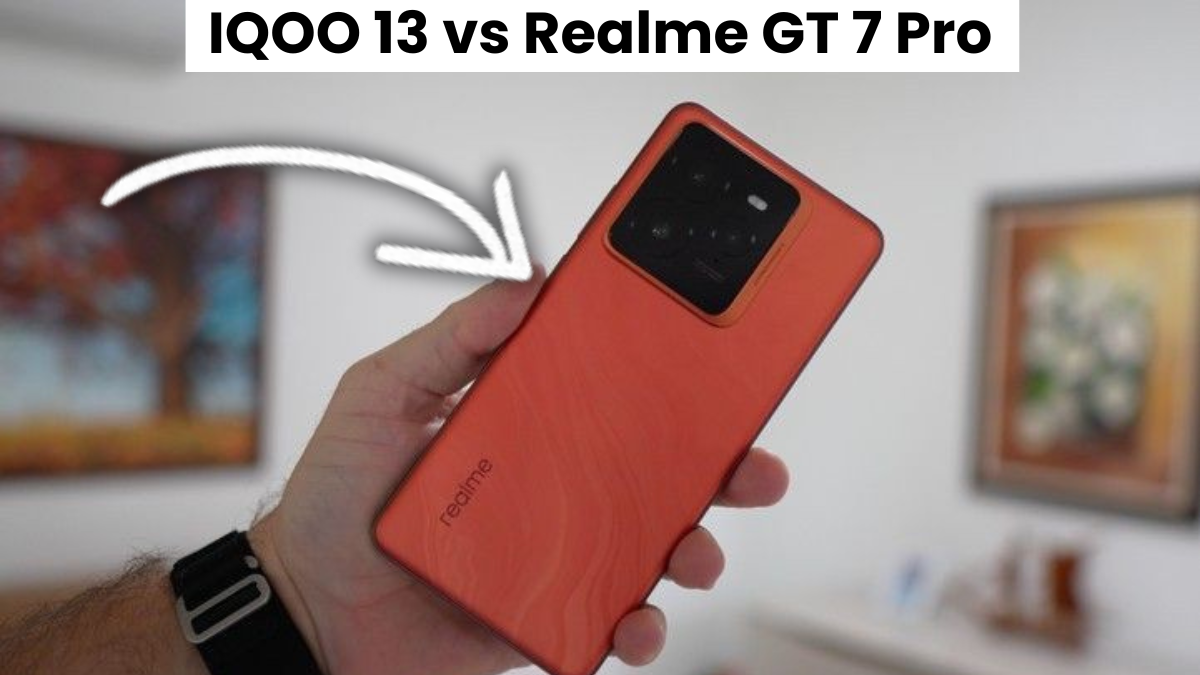 IQOO 13 vs Realme GT 7 Pro